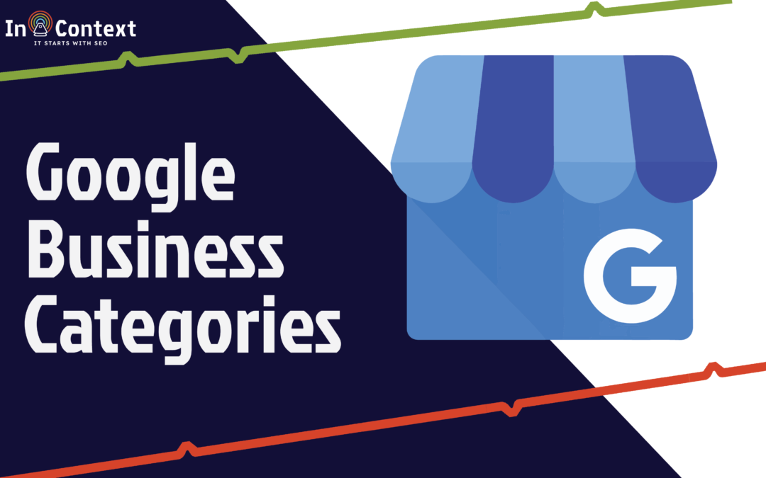 What Categories Should I Choose when Creating my Google Business Profile?