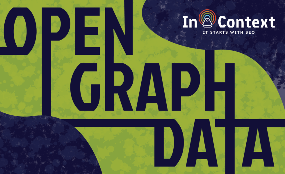 How is Open Graph Data Used? In Context, Inc.